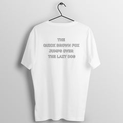 The quick fox and the Lazy dog - MSCHF - Round Neck Half Sleeve Tshirt