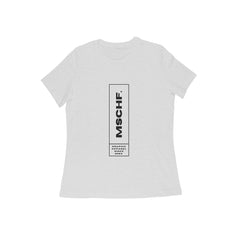 The OG Design for Women - MSCHF - Round Neck Half Sleeve T-Shirt