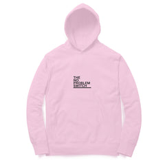 The No Problem Switch Hoodie