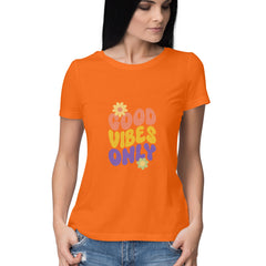 Good Vibes Only - Round Neck T-Shirt - Women