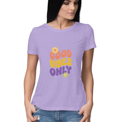 Good Vibes Only - Round Neck T-Shirt - Women
