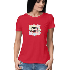 Miss Perfect - Round Neck T-Shirt for her