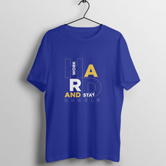 Stay Humble - Round neck T-Shirt