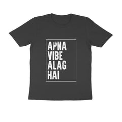 Apna Vibe Alag Hai - Round Neck T-Shirt