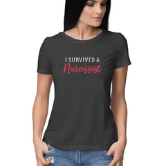 I survived a narcissist - For Women - Tshirt - Good Cause