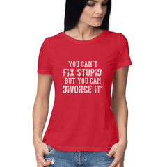 You Can't Fix Stupid - Untaboo - For Women - T-shirt - Good Cause