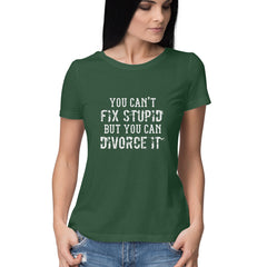 You Can't Fix Stupid - Untaboo - For Women - T-shirt - Good Cause