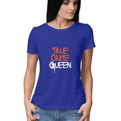 True Crime Queen - For Her - T-Shirt
