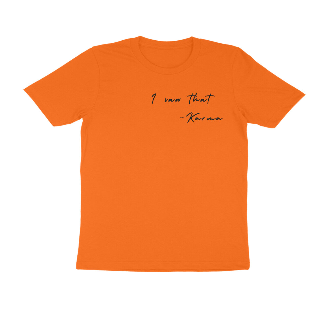 Karma - MSCHF - Round neck Tshirt Half Sleeve