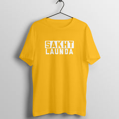 SAKHT LAUNDA T-Shirts - Round Neck - SARGASM