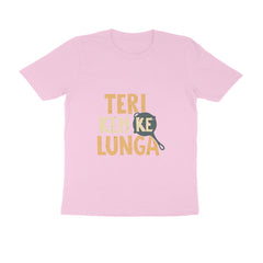 Teri Kehke Lunga - Round Neck T-Shirt SARGASM