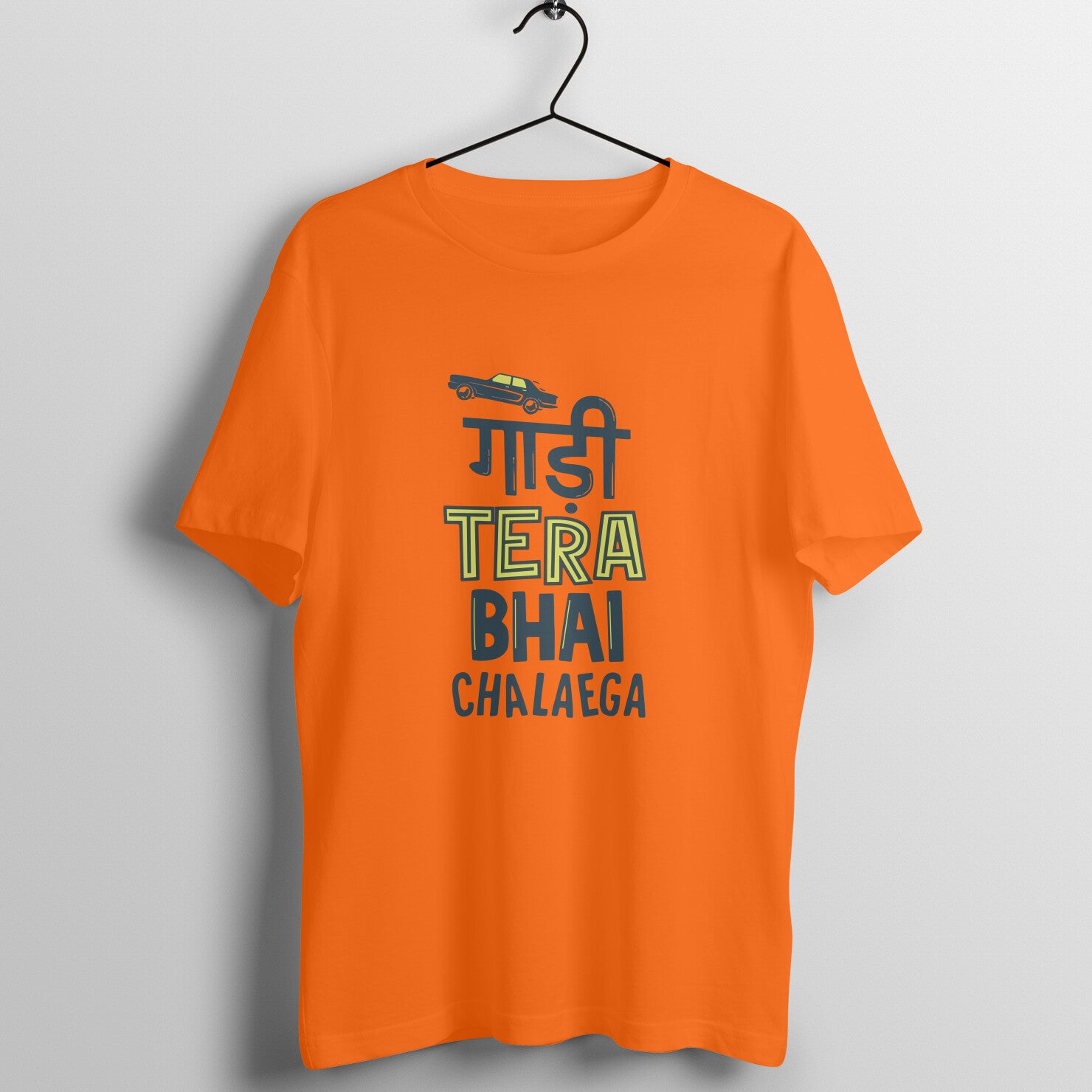 Gaadi Tera Bhai Chalega - Round Neck T-Shirt SARGASM