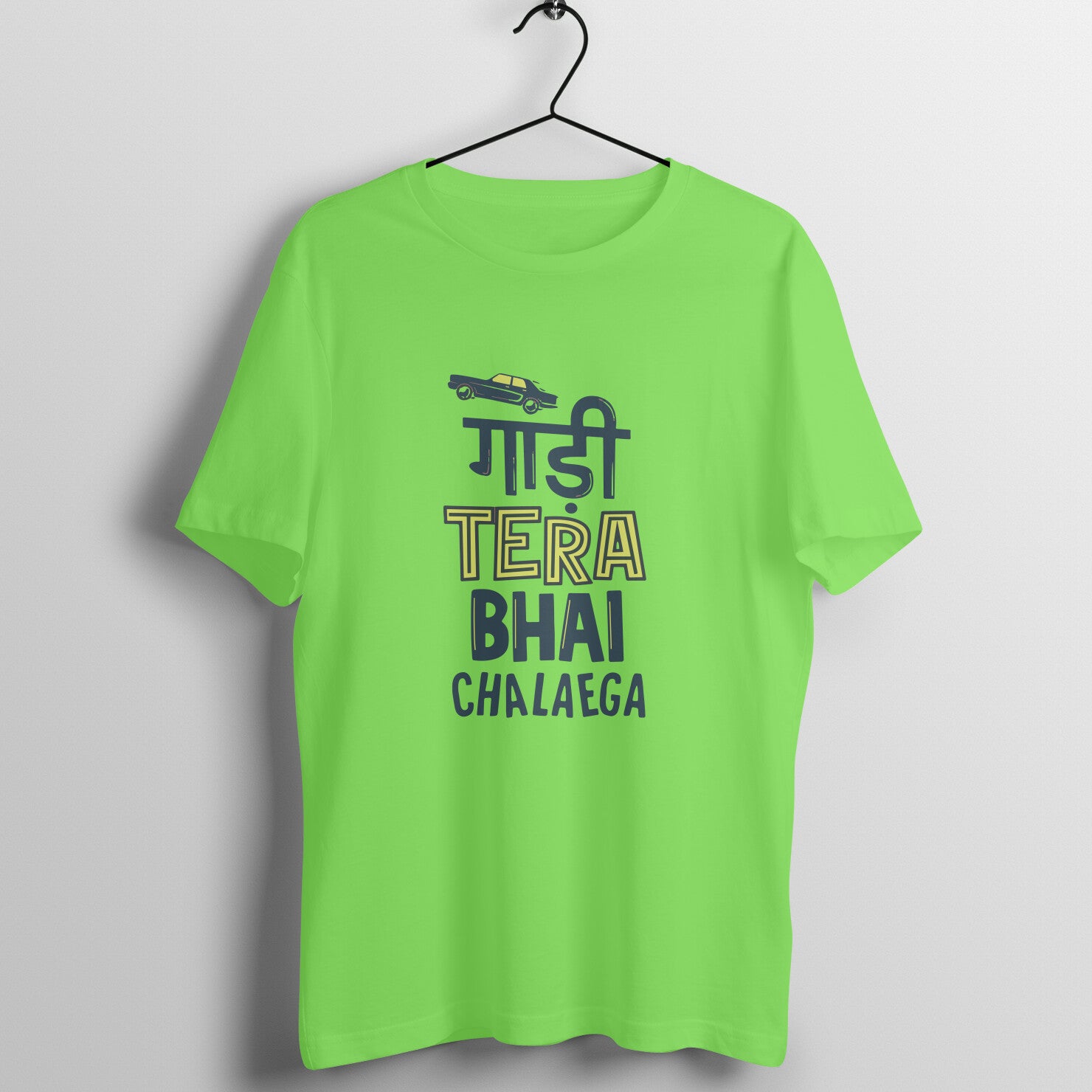 Gaadi Tera Bhai Chalega - Round Neck T-Shirt SARGASM