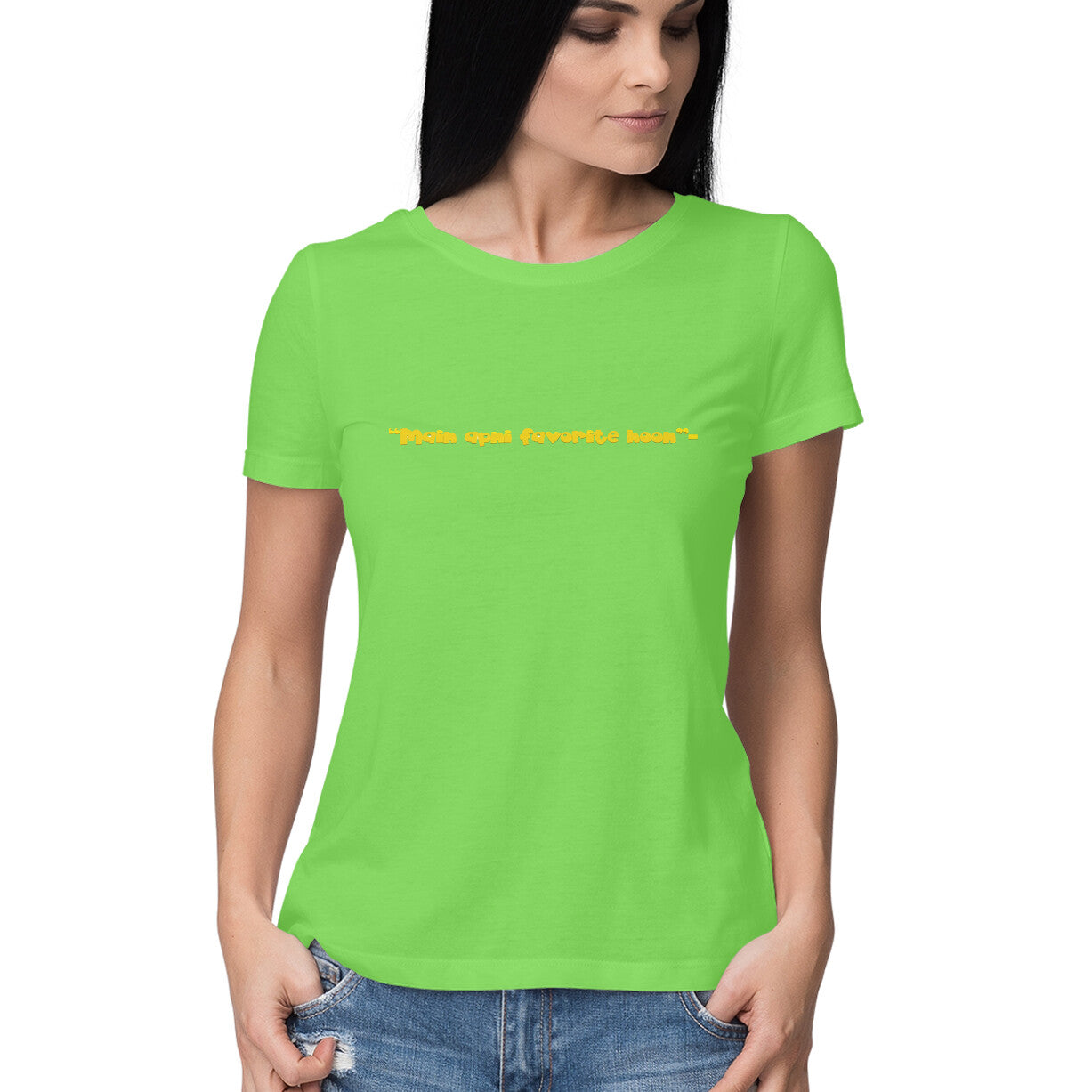 Mai apni Favorite Hoon - Round Neck T-Shirt for Her SARGASM