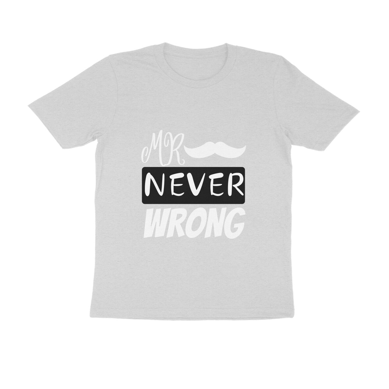 Mr. Never Wrong - Couple T-Shirt for Him