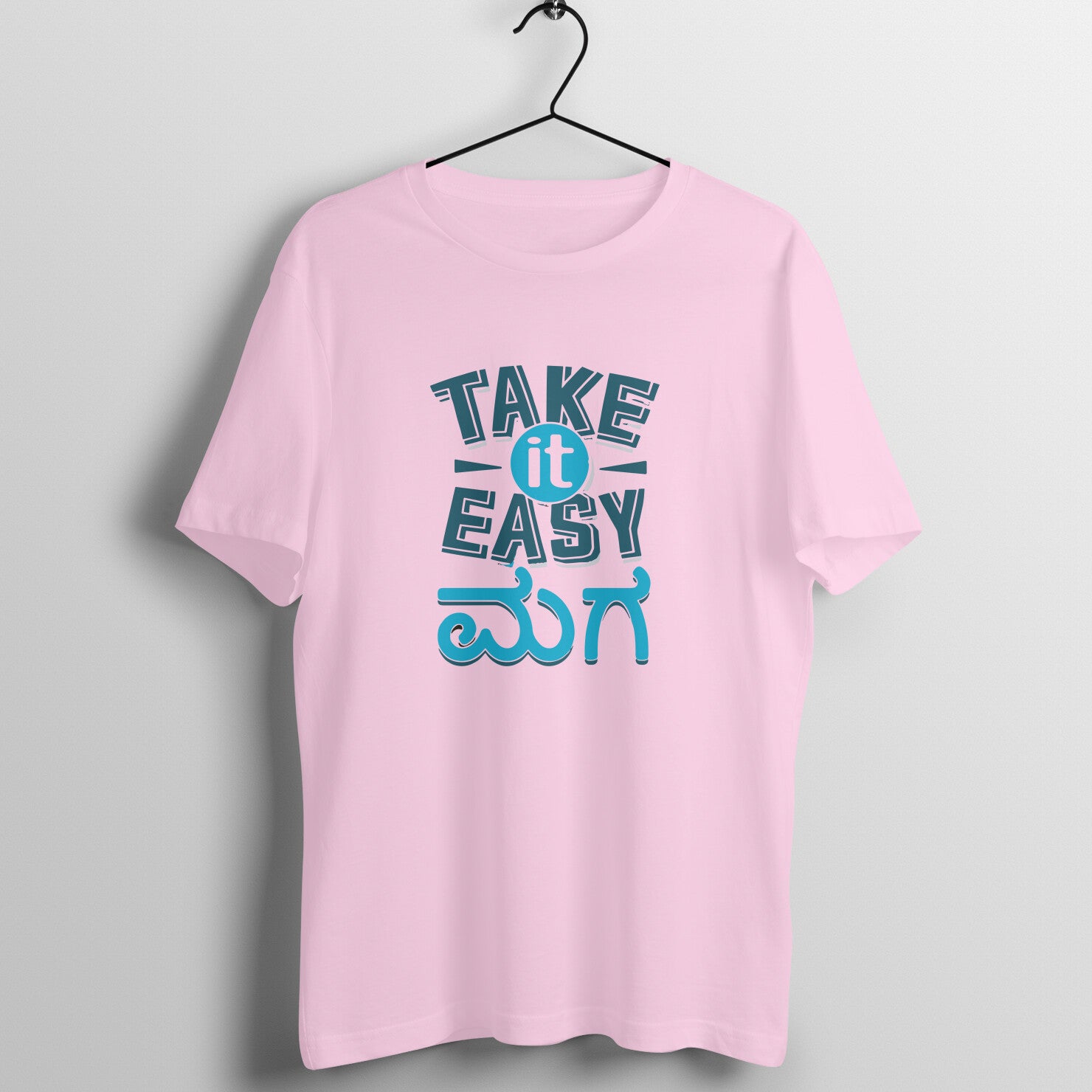 Take it Easy- Round Neck T-Shirt