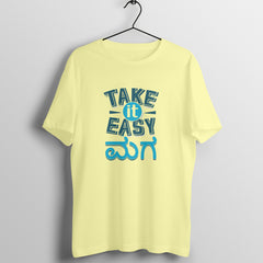 Take it Easy- Round Neck T-Shirt