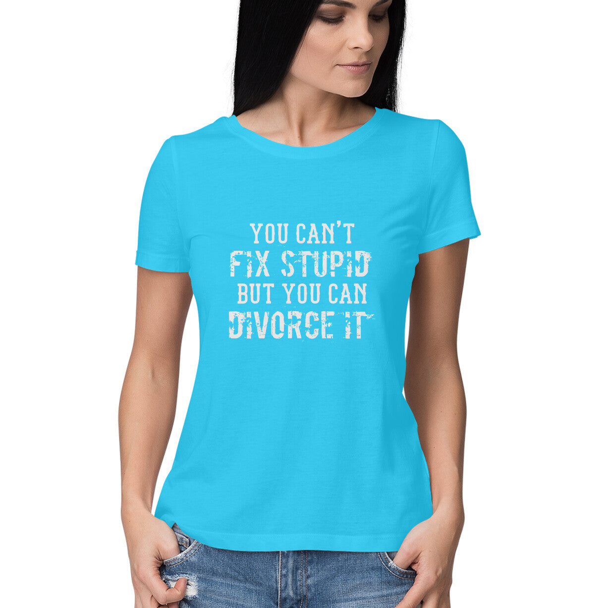 You Can't Fix Stupid - Untaboo - For Women - T-shirt