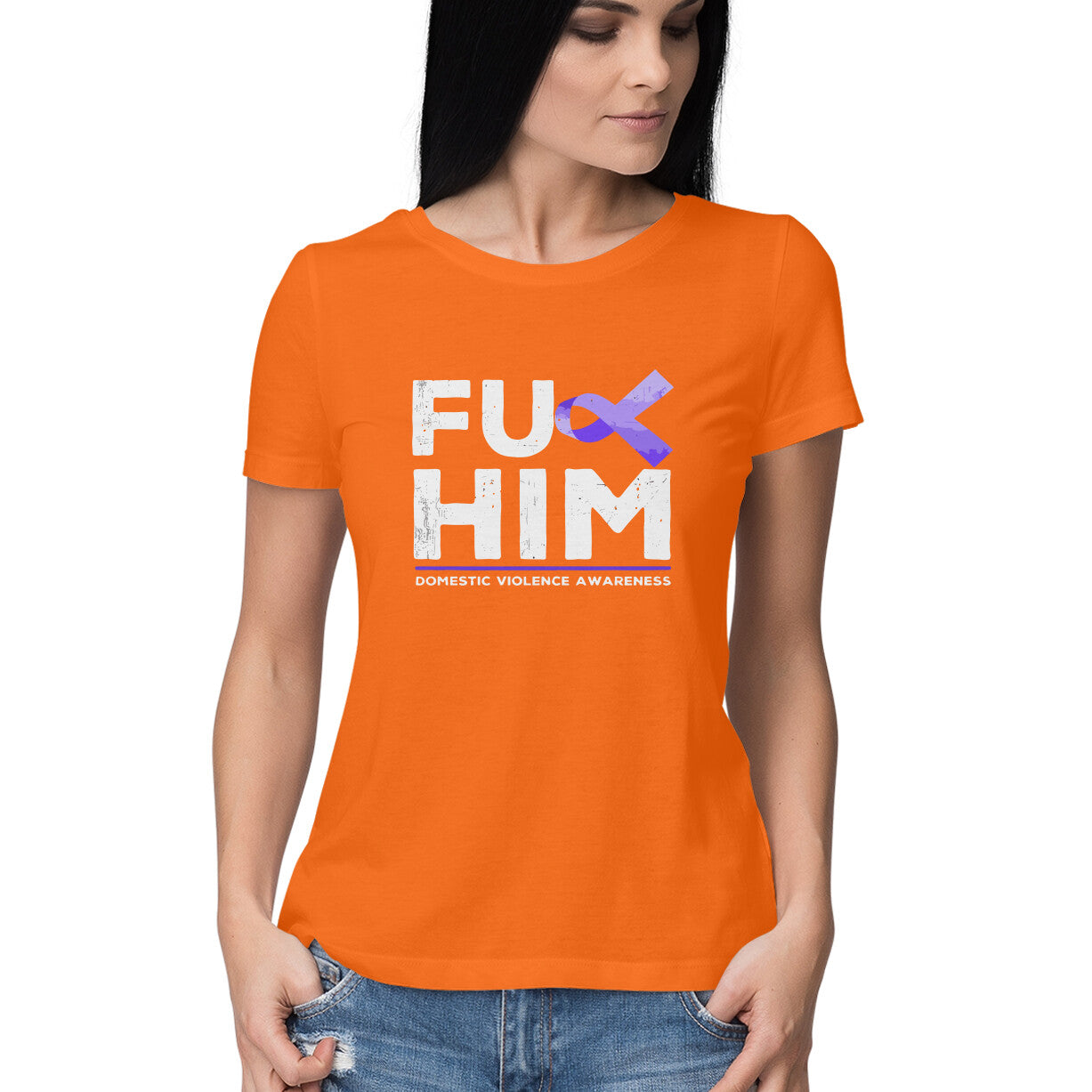 FU HIM - Domestic Violence Awareness - Tshirt