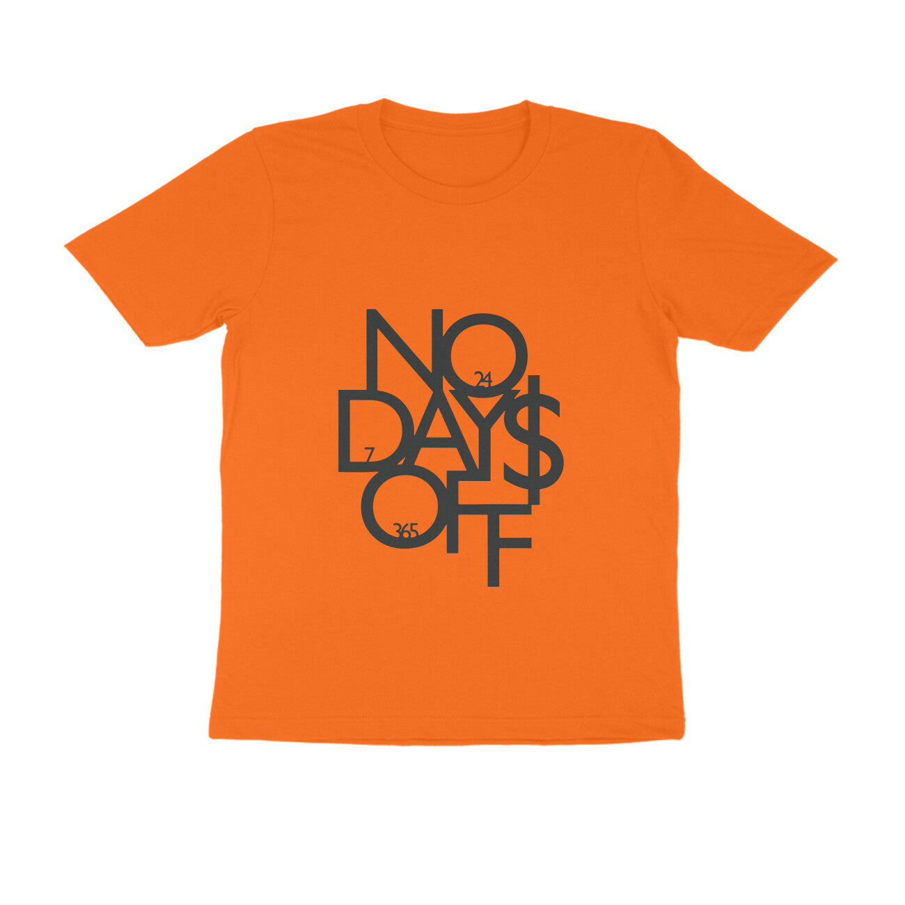 NO DAYS OFF - Round Neck T-Shirt